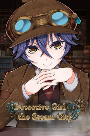 蒸汽之都的少女侦探