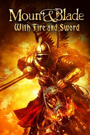 Mount & Blade: With Fire and Sword