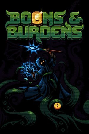 《Boons & Burdens》