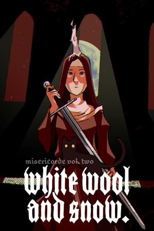 免戒室:第二卷 Misericorde Volume Two: White Wool & Snow
