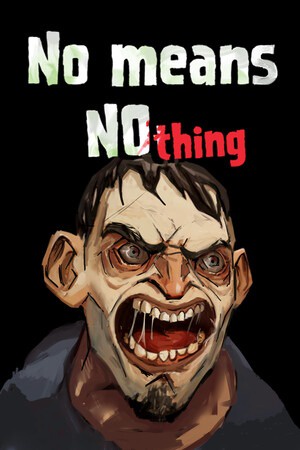 No Means Nothing