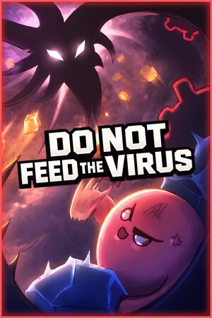 DO NOT FEED THE VIRUS