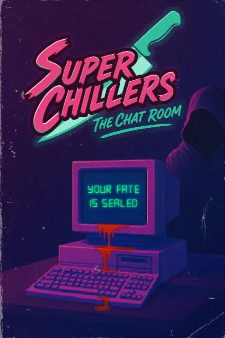 Super Chillers: The Chat Room